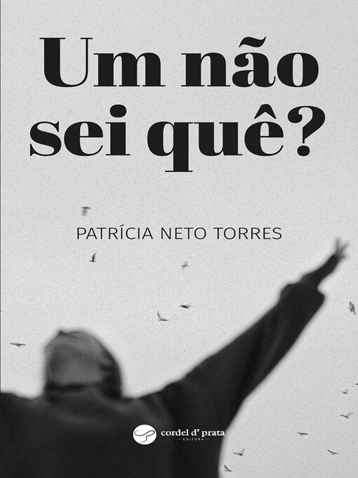 Title details for Um não sei quê? by Patrícia Torres - Available